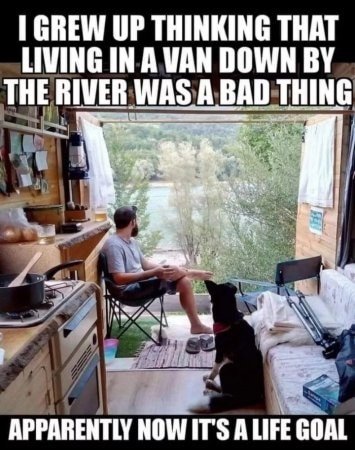 funny-camping-meme-living-in-a-van-down-by-the-river